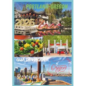 EMILY, CHARLOTTE PORTLAND GUIA DE VIAGEM 2026: Descubra comida, cultura e aventura no coração do noroeste do Pacífico. EMILY, CHARLOTTE PORTLAND GUIA DE VIAGEM 2026: Descubra comida, cultura e aventura no coração do noroeste do Pacífico.