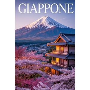 Press, Wonderful Horizons GIAPPONE: Un Viaggio Indimenticabile nel Paese dei Ciliegi in Fiore. Storia, Cultura, Itinerari Dettagliati, Alloggi Tradizionali e le Migliori Esperienze Locali e Gastronomiche Press, Wonderful Horizons GIAPPONE: Un Viaggio Indimenticabile nel Paese dei Ciliegi in Fiore. Storia, Cultura, Itinerari Dettagliati, Alloggi Tradizionali e le Migliori Esperienze Locali e Gastronomiche