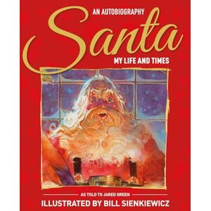 Martin Green Santa My Life & Times An Illustrated Autobiography Martin Green Santa My Life & Times An Illustrated Autobiography