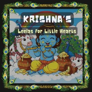 Dave, Ami Little Krishna: Adventures of the Divine Cowherd: Fun, Mischief, and Magical Stories for Kids Dave, Ami Little Krishna: Adventures of the Divine Cowherd: Fun, Mischief, and Magical Stories for Kids