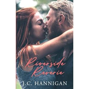 Hannigan, J C Riverside Reverie Hannigan, J C Riverside Reverie