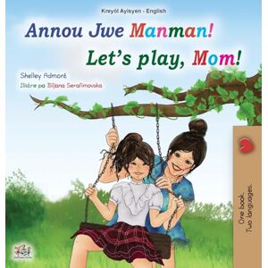 Admont, Shelley Let's play, Mom! (Haitian Creole English children's book) (Haitian Creole English Bilingual Collection) Admont, Shelley Let's play, Mom! (Haitian Creole English children's book) (Haitian Creole English Bilingual Collection)