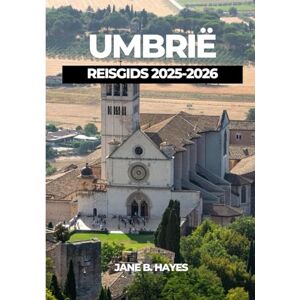 Hayes, Jane B UMBRIË REISGIDS 2025-2026 Hayes, Jane B UMBRIË REISGIDS 2025-2026