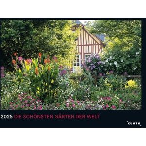 KUNTH Wall Calendar The Most Beautiful Gardens in the World 2025 KUNTH Wall Calendar The Most Beautiful Gardens in the World 2025
