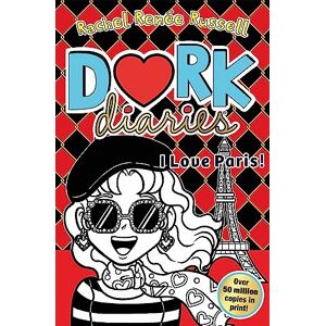 Russell, Rachel Renee Dork Diaries: I Love Paris! (Volume 15): Jokes, drama and BFFs in the global hit series Russell, Rachel Renee Dork Diaries: I Love Paris! (Volume 15): Jokes, drama and BFFs in the global hit series