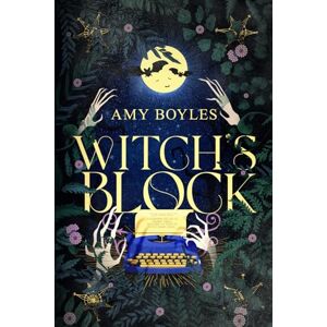 Boyles, Amy Witch's Block: The Accidental Medium Book One: 1 Boyles, Amy Witch's Block: The Accidental Medium Book One: 1