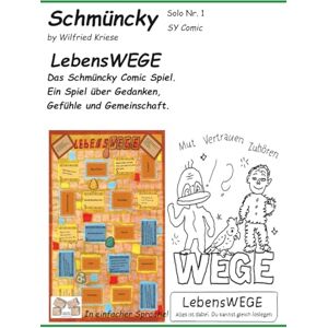 Kriese, Wilfried Schmüncky Solo Nr. 1: Das Schmüncky Comic Spiel. Ein Spiel über Gedanken, Gefühle und Gemeinschaft. Kriese, Wilfried Schmüncky Solo Nr. 1: Das Schmüncky Comic Spiel. Ein Spiel über Gedanken, Gefühle und Gemeinschaft.