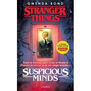 Bond, Gwenda Stranger Things Suspicious Minds -version française- Bond, Gwenda Stranger Things Suspicious Minds -version française-