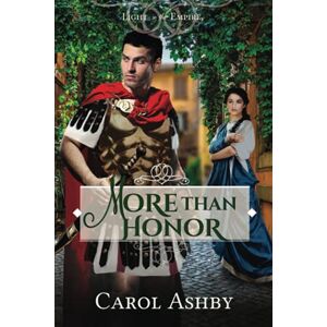 Ashby, Carol More Than Honor (Light in the Empire) Ashby, Carol More Than Honor (Light in the Empire)