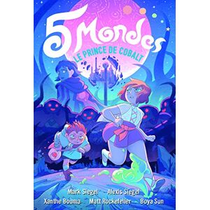 Siegel, Mark 5 Mondes: Le Prince de Cobalt (2) Siegel, Mark 5 Mondes: Le Prince de Cobalt (2)