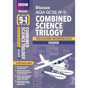 BBC Bitesize AQA GCSE Combined Science Trilogy (Higher) Revision Workbook for 2026, 2027 exams BBC Bitesize AQA GCSE Combined Science Trilogy (Higher) Revision Workbook for 2026, 2027 exams