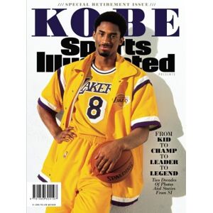 The Editors Of Sports Illustrated Sports Illustrated Kobe Bryant Special Retirement Tribute Issue: From Kid to Champ to Leader to Legend The Editors Of Sports Illustrated Sports Illustrated Kobe Bryant Special Retirement Tribute Issue: From Kid to Champ to Leader to Legend