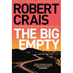 Crais, Robert The Big Empty: The BRAND NEW addictive thriller from the #1 bestselling author Crais, Robert The Big Empty: The BRAND NEW addictive thriller from the #1 bestselling author