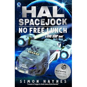 Haynes, Simon No Free Lunch (Hal Spacejock) Haynes, Simon No Free Lunch (Hal Spacejock)