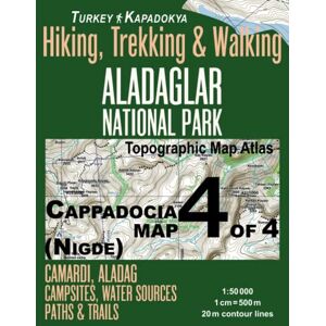 Mazitto, Sergio Cappadocia Map 4 of 4 (Nigde) Aladaglar National Park Hiking, Trekking & Walking Topographic Map Atlas Turkey Kapadokya Camardi, Aladag Campsites, ... Travel Guide Hiking Topo Maps for Turkey Mazitto, Sergio Cappadocia Map 4 of 4 (Nigde) Aladaglar National Park Hiking, Trekking & Walking Topographic Map Atlas Turkey Kapadokya Camardi, Aladag Campsites, ... Travel Guide Hiking Topo Maps for Turkey