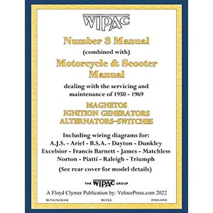 Wipac Group Wipac (Combined) Number 3 Manual and Motorcycle & Scooter Manual 1950-1969 Wipac Group Wipac (Combined) Number 3 Manual and Motorcycle & Scooter Manual 1950-1969