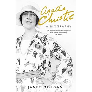 Morgan, Janet Agatha Christie: A biography Morgan, Janet Agatha Christie: A biography