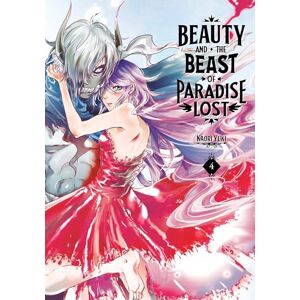 Yuki, Kaori Beauty and the Beast of Paradise Lost 4 (BEAUTY AND BEAST OF PARADISE LOST GN) Yuki, Kaori Beauty and the Beast of Paradise Lost 4 (BEAUTY AND BEAST OF PARADISE LOST GN)