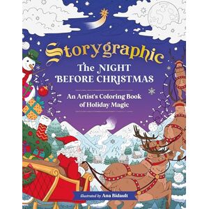 Ana Bidault Storygraphic: The Night Before Christmas: An Artist’s Coloring Book of Holiday Magic (Storiographic) Ana Bidault Storygraphic: The Night Before Christmas: An Artist’s Coloring Book of Holiday Magic (Storiographic)