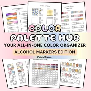 Cherry, Pink'n Color Palette Hub: Alcohol Markers Edition Your All-in-One Color Organizer: Alcohol Markers Swatch Book Cherry, Pink'n Color Palette Hub: Alcohol Markers Edition Your All-in-One Color Organizer: Alcohol Markers Swatch Book
