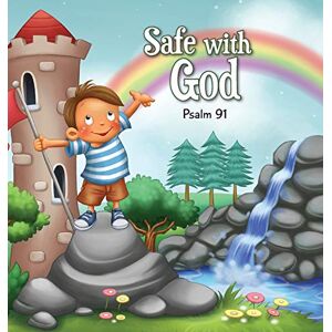 De Bezenac, Salem Safe with God: Psalm 91: 7 (Bible Chapters for Kids) De Bezenac, Salem Safe with God: Psalm 91: 7 (Bible Chapters for Kids)