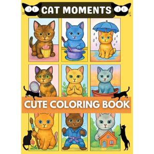 Books, Bright Life Cat Moments : Cute Coloring Book for Children and Adults: Meow Life Coloring Book for Adults and Teens (Stress Relief, Fun Summer Activity) Books, Bright Life Cat Moments : Cute Coloring Book for Children and Adults: Meow Life Coloring Book for Adults and Teens (Stress Relief, Fun Summer Activity)