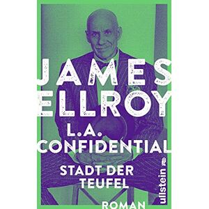 Ellroy, James L.A. Confidential: Stadt der Teufel Ellroy, James L.A. Confidential: Stadt der Teufel