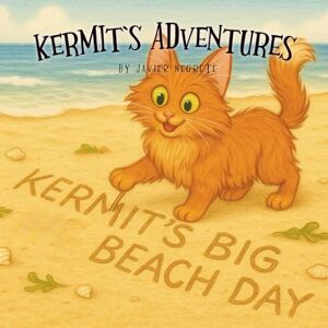 Negrete, Javier Kermit's Adventures: Kermit's Big Beach Day Negrete, Javier Kermit's Adventures: Kermit's Big Beach Day