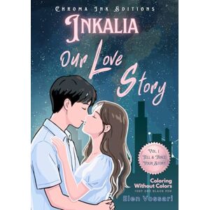 Edition, Chroma Ink Inkalia Tell & Trace Your Story: Our Love Story: Create Your Own Graphic Novel with Blank Speech Bubbles & Traceable Anime Art. A Unique Date Night Activity Book for Couples to Draw their Romance Edition, Chroma Ink Inkalia Tell & Trace Your Story: Our Love Story: Create Your Own Graphic Novel with Blank Speech Bubbles & Traceable Anime Art. A Unique Date Night Activity Book for Couples to Draw their Romance