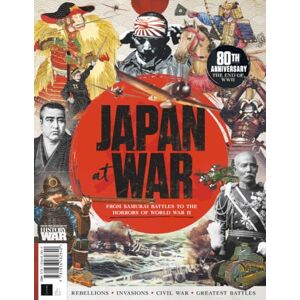 Future Publishing Ltd All About History Japan At War: Japan's Role in World War II: Causes, Battles, and Impact Future Publishing Ltd All About History Japan At War: Japan's Role in World War II: Causes, Battles, and Impact