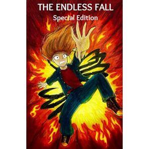Colter, Peter A. The Endless Fall: Special Edition Colter, Peter A. The Endless Fall: Special Edition