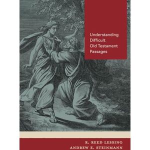 Lessing, R Reed Wrestling With God: Understanding Difficult Old Testament Passages Lessing, R Reed Wrestling With God: Understanding Difficult Old Testament Passages
