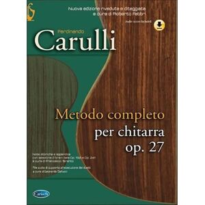 CARULLI FERDINANDO Carulli Ferdinando Metodo Completo Per Chitarra Op27 Guitar Book/Cd CARULLI FERDINANDO Carulli Ferdinando Metodo Completo Per Chitarra Op27 Guitar Book/Cd