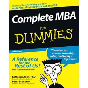 Allen, Kathleen Complete MBA For Dummies, 2nd Edition Allen, Kathleen Complete MBA For Dummies, 2nd Edition