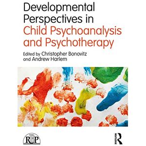 Harlem, Andrew Developmental Perspectives in Child Psychoanalysis and Psychotherapy (Relational Perspectives Book Series) Harlem, Andrew Developmental Perspectives in Child Psychoanalysis and Psychotherapy (Relational Perspectives Book Series)