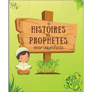 Islamiques, Édition de Livres Histoires De Prophetes (Série Sur Les Connaissances Islamiques Des Enfants) Islamiques, Édition de Livres Histoires De Prophetes (Série Sur Les Connaissances Islamiques Des Enfants)