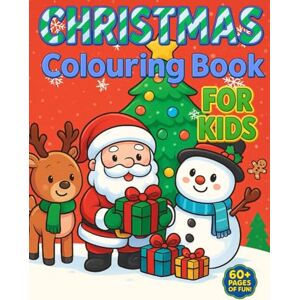 Ark, Alphabet Christmas Colouring Book for Kids Ages 3–8 – 60+ Pages of Fun!: Cute Santa, Reindeer, Snowmen & Winter Animals • Easy-to-Colour Holiday Designs in Big ... (Super Fun Christmas Colouring Book Series) Ark, Alphabet Christmas Colouring Book for Kids Ages 3–8 – 60+ Pages of Fun!: Cute Santa, Reindeer, Snowmen & Winter Animals • Easy-to-Colour Holiday Designs in Big ... (Super Fun Christmas Colouring Book Series)