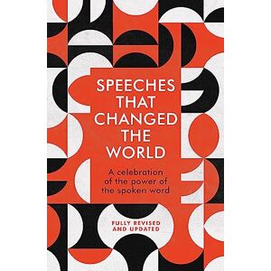 Quercus Speeches That Changed the World Quercus Speeches That Changed the World