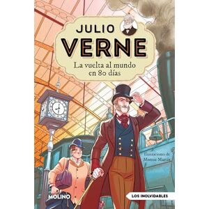 Verne, Julio Julio Verne La vuelta al mundo en 80 días (edición actualizada, ilustrada y adaptada) (Inolvidables) Verne, Julio Julio Verne La vuelta al mundo en 80 días (edición actualizada, ilustrada y adaptada) (Inolvidables)