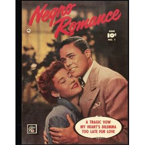 Therrian, Kari A Negro Romance #1: Popular Golden Age Romance Comic 1950 Therrian, Kari A Negro Romance #1: Popular Golden Age Romance Comic 1950