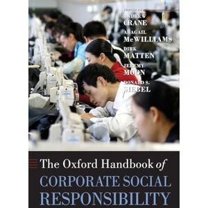 Crane, Andrew The Oxford Handbook Of Corporate Social Responsibility (Oxford Handbooks) Crane, Andrew The Oxford Handbook Of Corporate Social Responsibility (Oxford Handbooks)