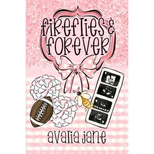 Jane, Avalia Fireflies and Forever (book 2) (Hometown Hope Series) Jane, Avalia Fireflies and Forever (book 2) (Hometown Hope Series)
