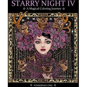 Ong, Wheeshan Starry Night IV: A Magical Coloring Journey Ong, Wheeshan Starry Night IV: A Magical Coloring Journey
