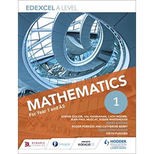 Goldie, Sophie Edexcel A Level Mathematics Year 1 (AS) Goldie, Sophie Edexcel A Level Mathematics Year 1 (AS)