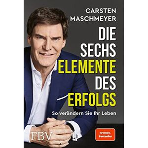 Maschmeyer, Carsten Die sechs Elemente des Erfolgs: So verändern Sie Ihr Leben (SPIEGEL-Bestseller) Maschmeyer, Carsten Die sechs Elemente des Erfolgs: So verändern Sie Ihr Leben (SPIEGEL-Bestseller)