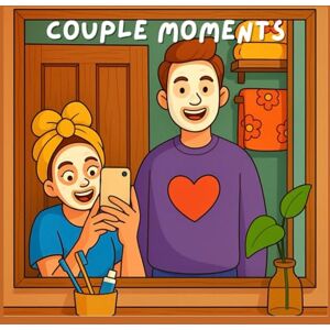 Teixeira, Prof Inês Couple Moments A Coloring Book for Two: Enjoy fun activities, strengthen your bond, and get inspired with ideas for special moments together. Teixeira, Prof Inês Couple Moments A Coloring Book for Two: Enjoy fun activities, strengthen your bond, and get inspired with ideas for special moments together.