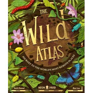 Daood, Seth The Wild Atlas: Journey to the World's Most Remote Places Daood, Seth The Wild Atlas: Journey to the World's Most Remote Places