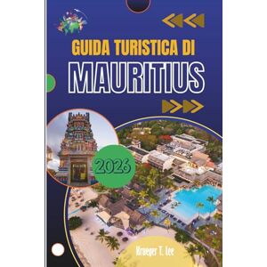 Lee GUIDA TURISTICA DI MAURITIUS 2026: Sentieri illuminati dal sole, strade colorate e lo spirito dell'isola che porterai a casa Lee GUIDA TURISTICA DI MAURITIUS 2026: Sentieri illuminati dal sole, strade colorate e lo spirito dell'isola che porterai a casa