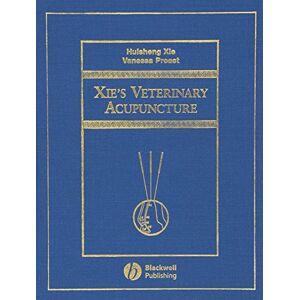 Xie, Huisheng Xie's Veterinary Acupuncture Xie, Huisheng Xie's Veterinary Acupuncture