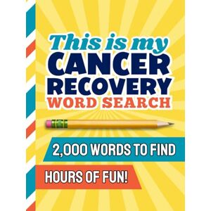 Wordsmith Wonder, Wendi Cancer Word Search: Hardcover / 100 themed puzzles / 2,000 Terms You Can Find / Get Well Soon Comfort And Relaxation Aid / Recovery Gifts For Male Female Patients Wordsmith Wonder, Wendi Cancer Word Search: Hardcover / 100 themed puzzles / 2,000 Terms You Can Find / Get Well Soon Comfort And Relaxation Aid / Recovery Gifts For Male Female Patients